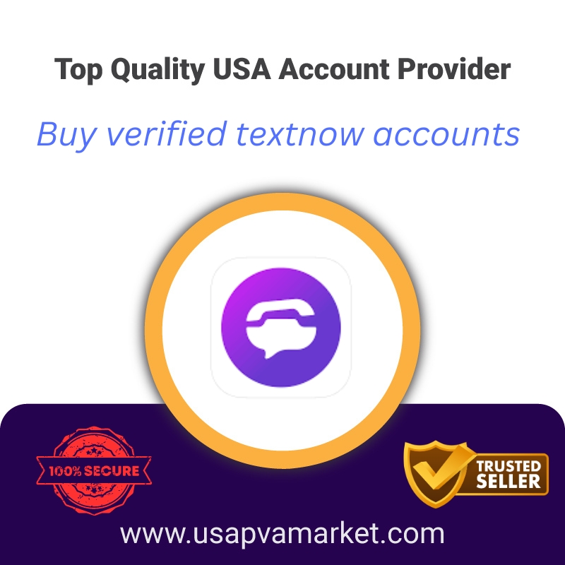 Buy TextNow Accounts- Second Virtual US Phone Number