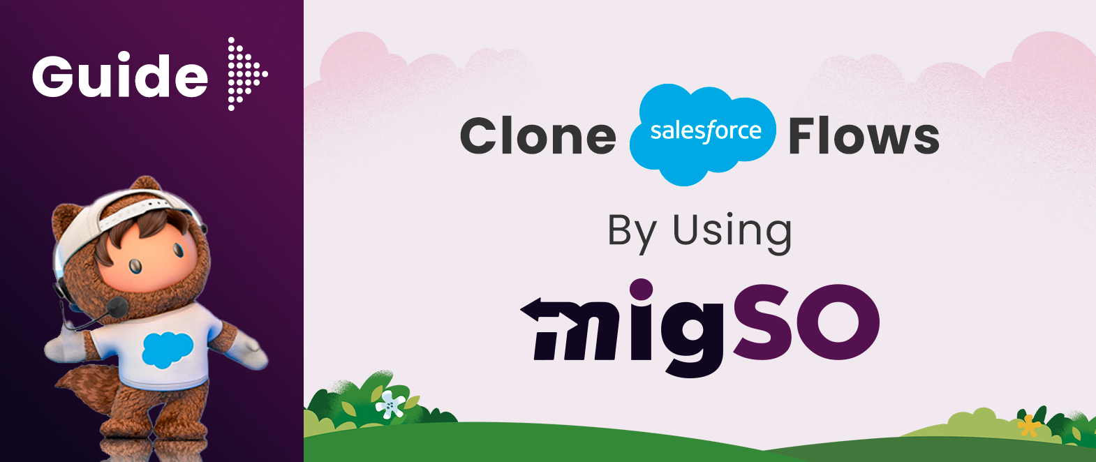 Guide to Clone Salesforce Flows By Using migSO